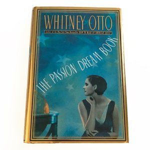 Whitney Otto - The Passion Dream Book - Hardcover Book